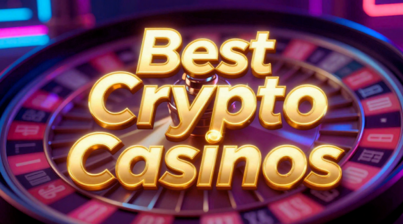 5 Best Crypto Casinos for 2026: Safest Crypto Casinos I Discovered During My 10+ Years of Gambling Journey