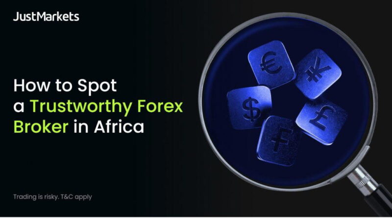 How-to-Spot-a-Trustworthy-Forex-Broker-in-Africa-2.jpeg