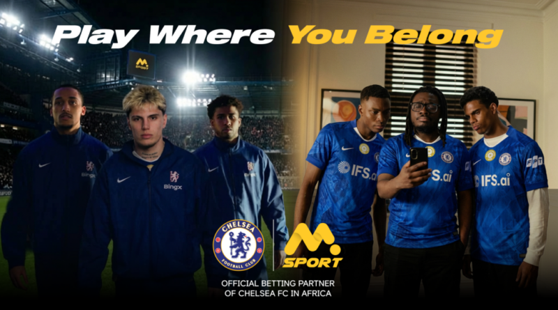 Play Where You Belong — The Game Starts Before Kick-off | MSport x Chelsea FC