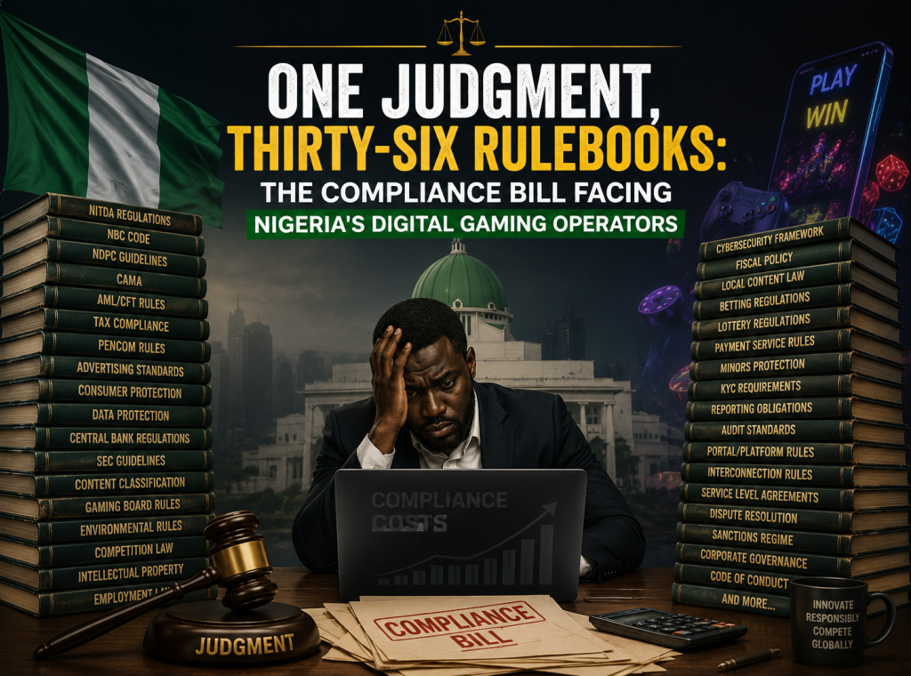 One-judgment-thirty-six-rulebooks-the-compliance-bill-facing-Nigerias-digital-gaming-operators.png