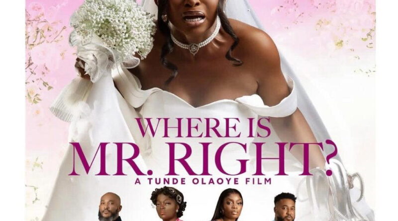 Funke Akindele’s ‘Where Is Mr. Right?’ set for August 15 release