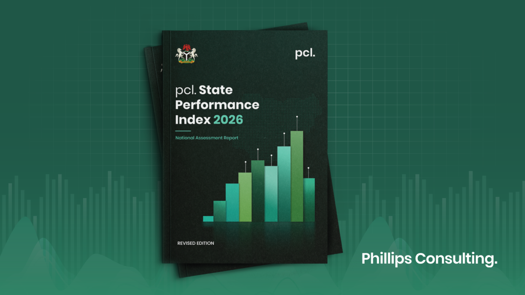 Phillips Consulting (pcl.) releases revised 2026 State Performance Index (pSPI), strengthening the benchmark for measuring state performance in Nigeria